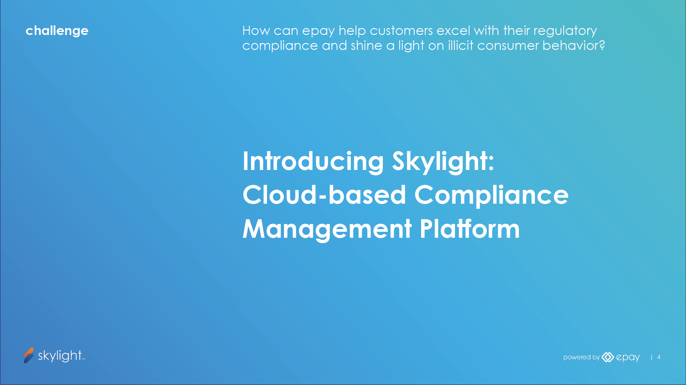 Skylight presentation deck — "challenge"